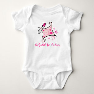 Only cloth for this bum baby bodysuit