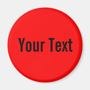 ONLY COLOR / fire red + your text Magnet