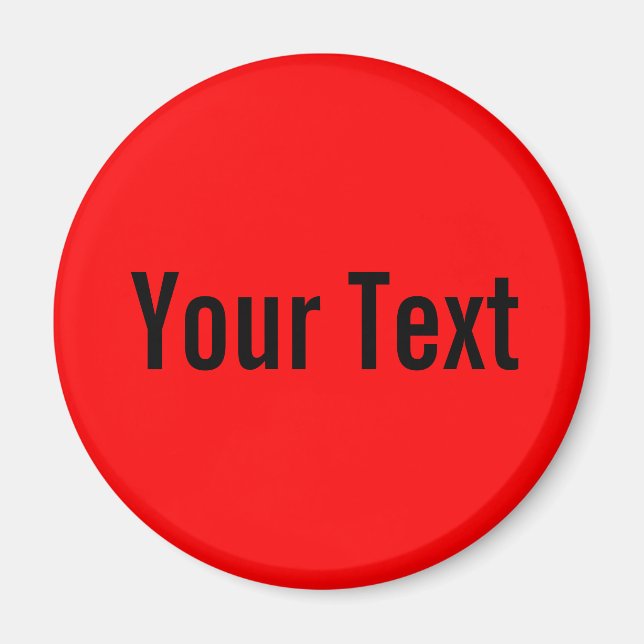 ONLY COLOR / fire red + your text Magnet (Front)