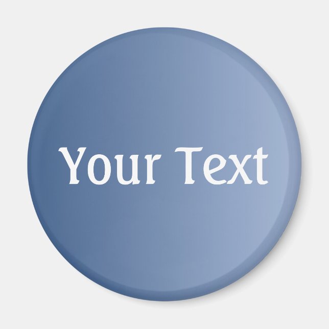 ONLY COLOR gradients blue + your text Magnet (Front)