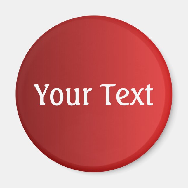 ONLY COLOR gradients fire red + your text Magnet (Front)
