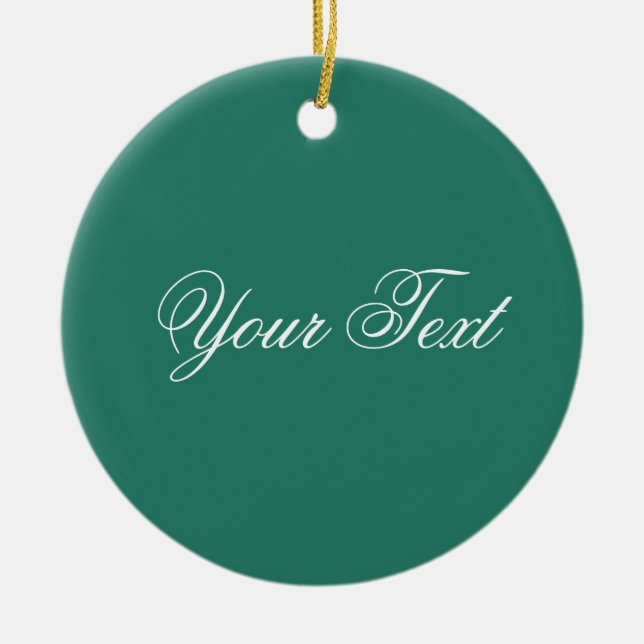 ONLY COLOR / ocean green + your text Ceramic Ornament (Front)
