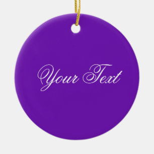 ONLY COLOR / purple + your text Ceramic Ornament