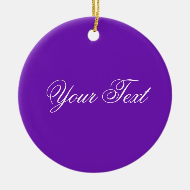 ONLY COLOR / purple + your text Ceramic Ornament (Front)
