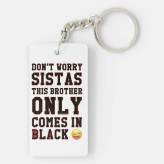 Only Comes In Black Keychain