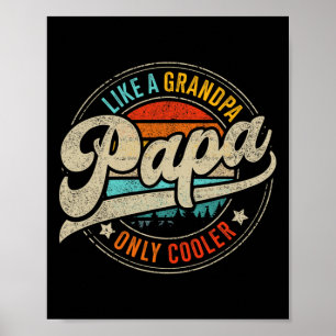 Only Cooler Vintage For Grandpa Fathers Day Birthd Poster