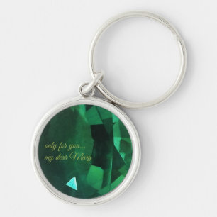 Only for you Emerald Keychain