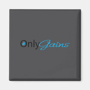 Only Gains _ Funny Gym Motivation Magnet
