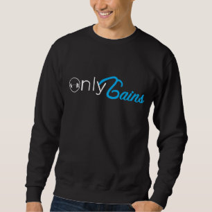 Only Gains Not Fans Gym funny Lifting  workout  Sweatshirt