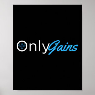 Only Gains - Onlygains Funny Men's Fitness Bodybui Poster