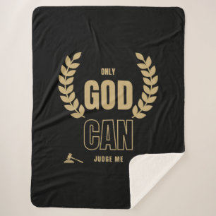 Only God Can Judge Me Bible Sherpa Blanket
