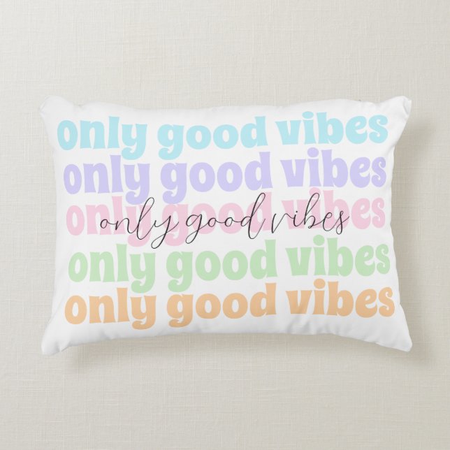 only good vibes accent pillow (Front)