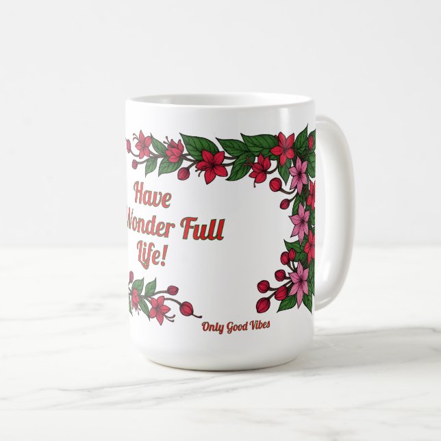 Only Good vibes floral design Coffee Mug (Front Right)