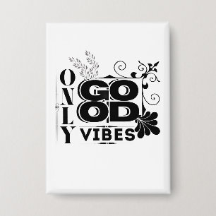 Only Good Vibes – Positive Motivational Typography
