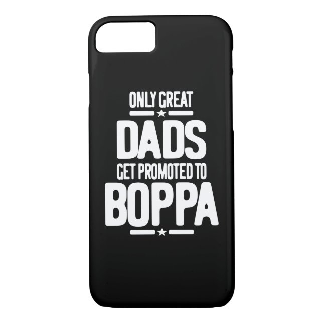 Only Great Dads Get Promoted To Boppa Case-Mate iPhone Case (Back)