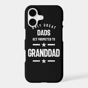 Only Great Dads Get Promoted To Granddad Grandfa