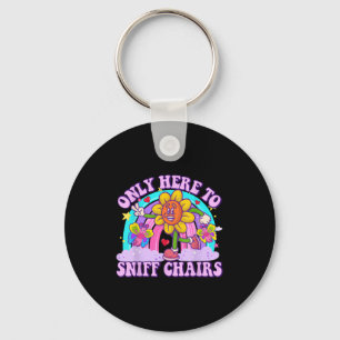 Only Here To Sniff Chair Embarring Inappropriate H Keychain