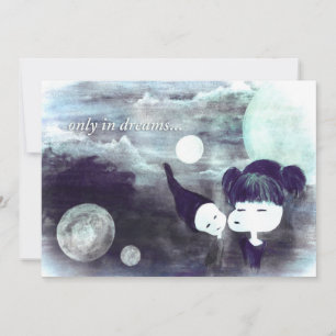only in dreams ... invitation