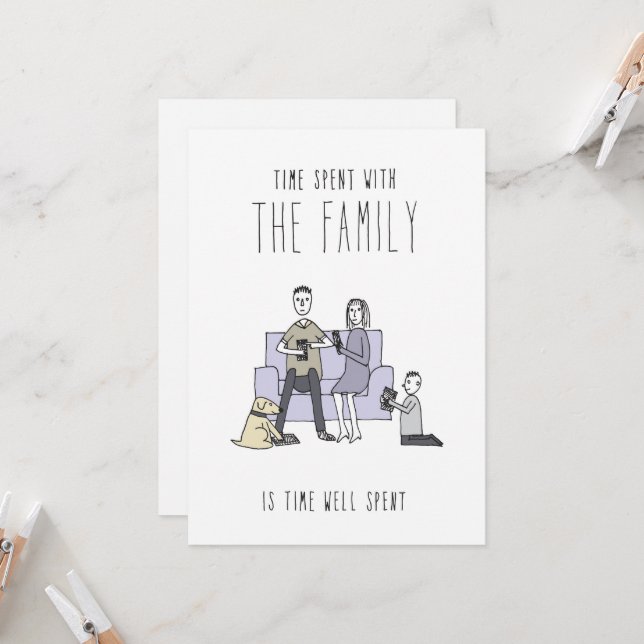Only in Silicon Valley Greeting Card: Family Time Card (Front/Back In Situ)