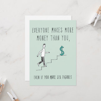Only in Silicon Valley Greeting Card: More Money Card