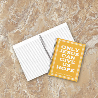 Only Jesus Can Give Us Hope Prayer Journal 