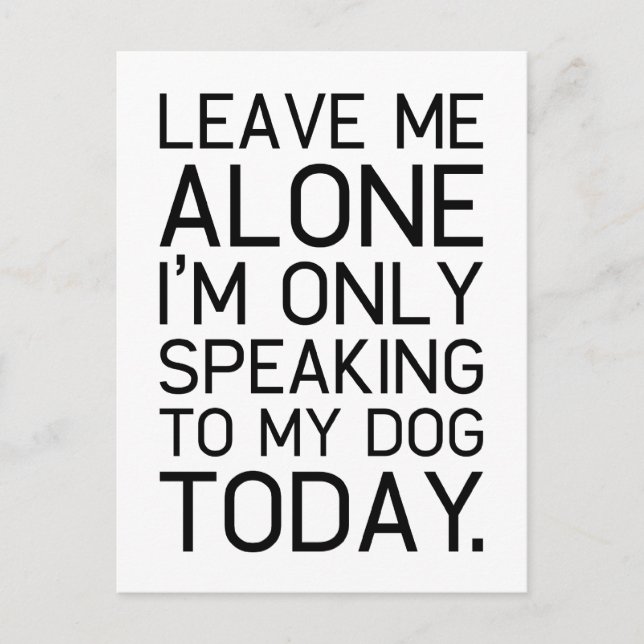 Only my dog understands. postcard (Front)