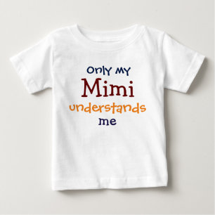 Only My Mimi Understands Me Infant Toddler T-Shirt