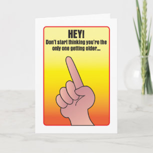Only one getting older humourous birthday card
