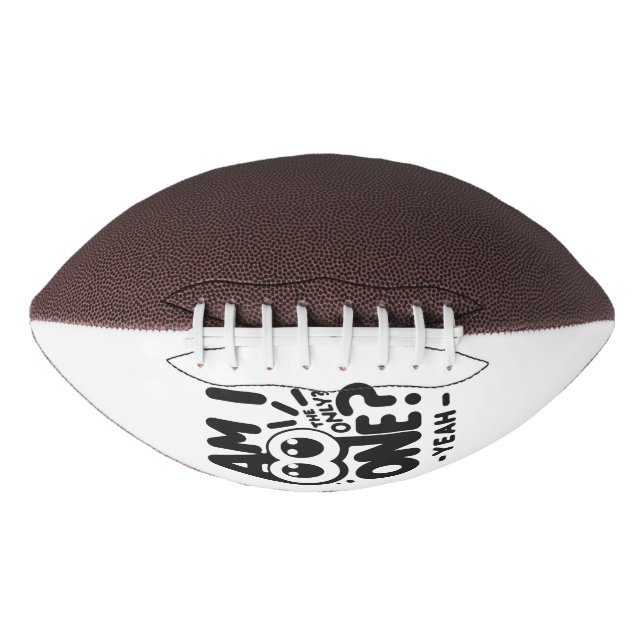 Only One Yeah  Football (Front)