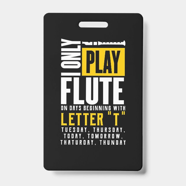 Only Play Flute Badge (Front)
