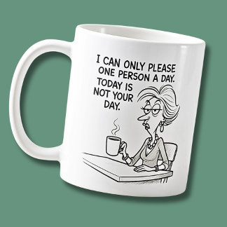 Only Please One, Funny Sarcastic Office Lady Coffee Mug