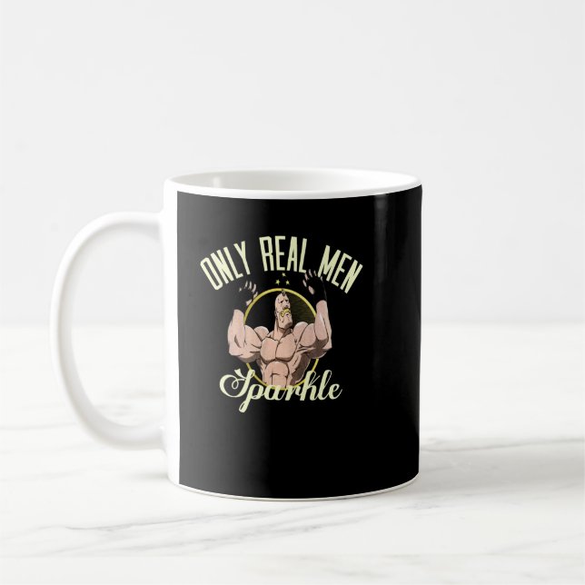 Only real men sparkle   coffee mug (Left)