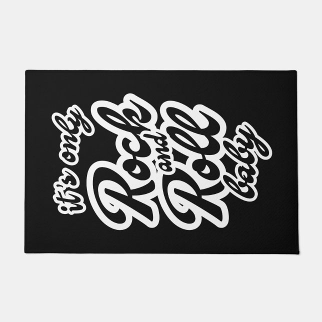 Only Rock and roll baby Doormat (Front)