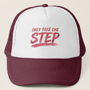 Only Take One Step Motivational Trucker Hat