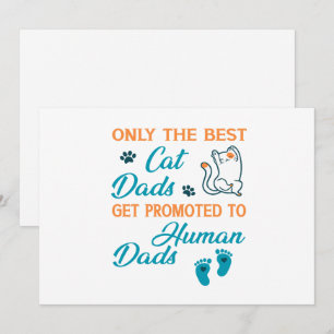 Only The Best Cat Dads Get Promoted To Human Dads Holiday Card