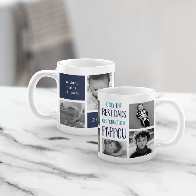 Only the Best Dads Get Promoted to Pappou Photo Coffee Mug (Creator Uploaded)