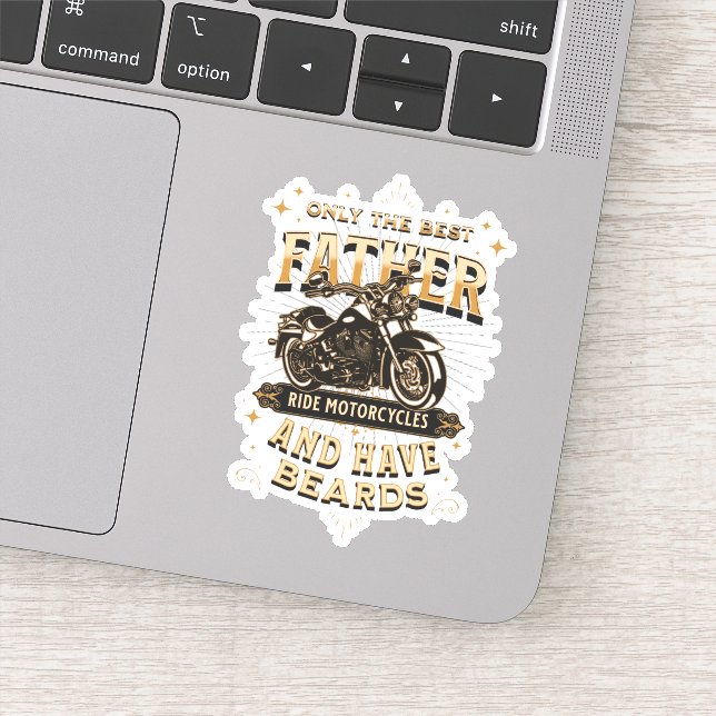 Only The Best Father Ride Motorcycles, Have Beards (Detail)