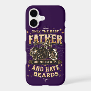 Only The Best Father Ride Motorcycles, Have Beards