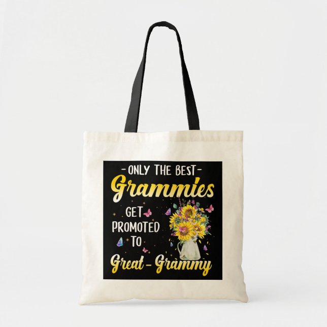 Only The Best Grammies Get Promoted To Great Tote Bag (Front)
