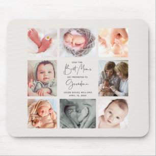 Only the Best Moms Get Promoted to Grandma 8 Photo Mouse Pad