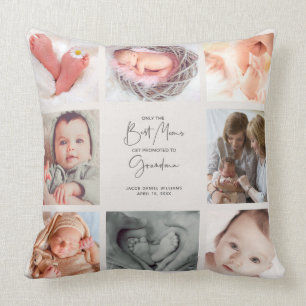 Only the Best Moms Get Promoted to Grandma 8 Photo Throw Pillow