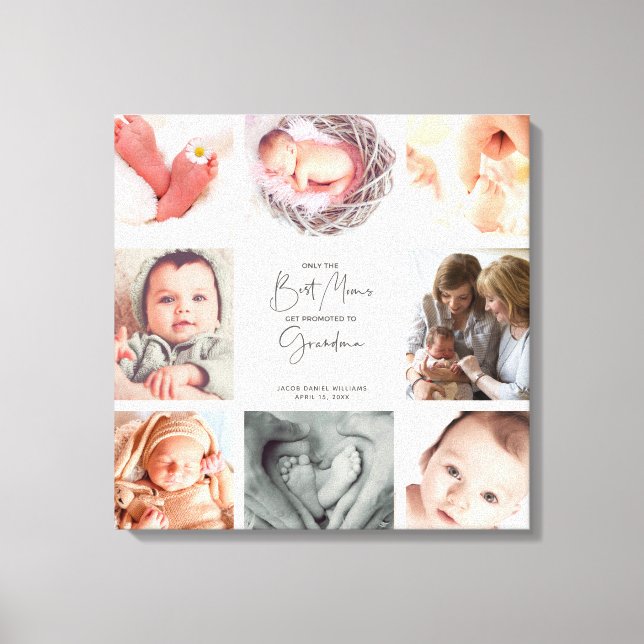 Only the Best Moms Photo Collage Grandma Stretcher Canvas Print (Front)