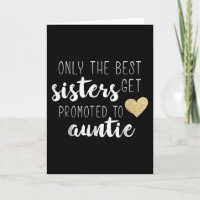 Only The Best Sisters Get Promoted To Auntie