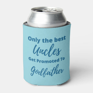 Only the best uncles get promoted to godfather can cooler