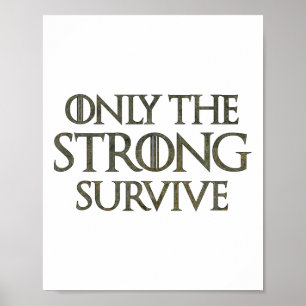 Only The Strong Survive1 Poster