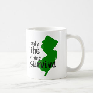 Only The Strong Survive Coffee Mug