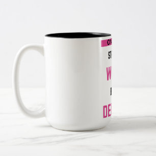 Only The Strongest Women Become Dentists 2 Two-Tone Coffee Mug