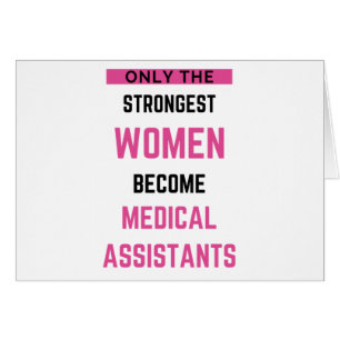 Only The Strongest Women Become Medical Assistant2