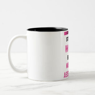 Only The Strongest Women Become Medical Assistant2 Two-Tone Coffee Mug