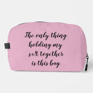 Only thing holding my s#!t together is this bag